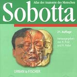 Sobotta, Atlas der Anatomie des Menschen (21. Auflage). CD- ROM für Windows ab 3.1 Sobotta, Atlas der Anatomie des Menschen (21. Auflage). CD- ROM für Windows ab 3.1