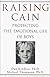 Raising Cain: Protecting the Emotional Life of Boys