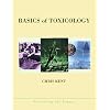 Basics of Toxicology (Preserving the Legacy)