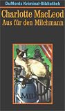 Charlotte MacLeod : Aus f�r den Milchmann