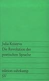 Die Revolutionierung der poetischen Sprache.