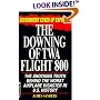 The Downing Of TWA Flight 800