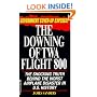 The Downing Of TWA Flight 800