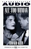 All Too Human: The Love Story of Jack and Jackie Kennedy Cassette