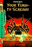 Your Turn - To Scream (Spinetingler)