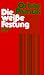 Die weiße Festung (Gebundene Ausgabe)
