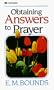 Obtaining Answers to Prayers