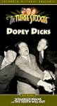 Three Stooges Dopey Dicks