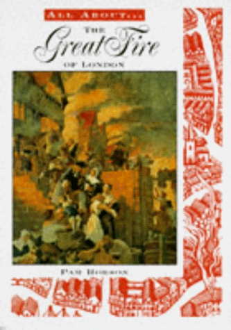 All About the Great Fire of London 1666