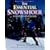 The Essential Snowshoer: A Step-by-Step Guide