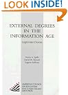 External Degrees In The Information Age: Legitimate Choices (American Council on Education Oryx Press Series on Higher Education)