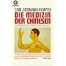 Die Medizin der Chinesen: Erfahrungen mit fern�stlicher Heilkunst