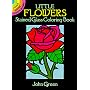 Little Flowers Stained Glass (Dover Little Activity Books)