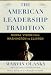 Book The American Leadership Tradition: Moral Vision from Washington to Clinton