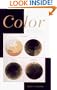 Color: An Introduction to Practice and Principles