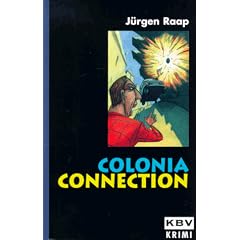 KBV Taschenb�cher, Bd.16, Colonia Connection