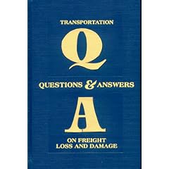 Transportation Questions & Answers on Freight Loss and Damage