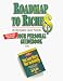 Books : Roadmap to Riche$: Your Personal Guidebook for The Lazy Man's Way to Riches! (companion workbook to The Lazy Man's Way to Riches)