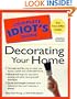 The Complete Idiot's Guide to Decorating Your Home