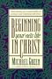 Beginning Your New Life in Christ