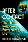 After Contact: The Human Response to Extraterrestrial Life