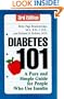 Diabetes 101, Third Edition: A Pure and Simple Guide for People Who Use Insulin