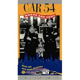 Car 54 Where Are You?, Vol. 4 (Paint Job & Love Finds Muldoon) [VHS]