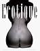 Erotique: Masterpieces of Erotic Photography