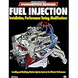 Fuel Injection: Installation, Performance Tuning, Modification (Motorbooks International Powerpro)