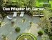  : Das Pflaster im Garten. 150 Beispiele f&uuml;r sch&ouml;nere Wege, Terrassen, Treppen