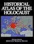 Historical Atlas of the Holocaust