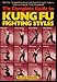 Search : The Complete Guide to Kung Fu Fighting Styles