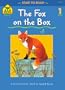 The Fox on the Box (A School Zone Start to Read Book, Ages 4-7, Level 1)