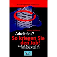 'Arbeitslos'? So kriegen Sie den Job!