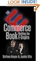 E-Commerce Book, The: Building the E-Empire (Communications, Networking and Multimedia)