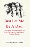 Just Let Me Be A Dad
