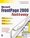 Book FrontPage 2000 Fast & Easy (Fast & Easy (Premier Press))