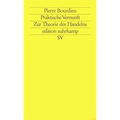 Praktische Vernunft: Zur Theorie des Handelns (edition suhrkamp)