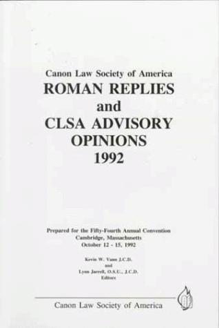 Roman Replies and Clsa Advisory Opinions, 1992 under Canon Law in The Books Store