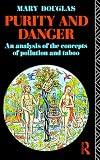 Purity and Danger (0415066085) by Douglas, Mary