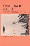 Lamotrek Atoll and Inter-Island Socioeconomic Ties