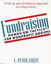 Fundraising: Hands-On Tactics for Nonprofit Groups