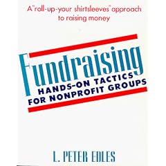 Fundraising: Hands-On Tactics for Nonprofit Groups