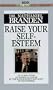 Raise Your Self-Esteem