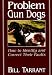 Problem Gun Dogs: How to Identify and Correct Their Faults