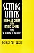 Setting Limits: Medical Goals in an Aging Society