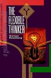 The Flexible Thinker: A Guide to Creative Wealth