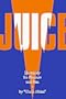 Juice: Electricity for Pleasure and Pain