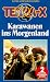 Terra X - Karawanen ins Morgenland