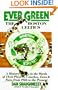 Ever Green The Boston Celtics: A History in the Words of Their Players, Coaches, Fans and Foes, from 1946 to the Present